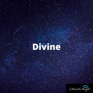 3 Minute Angels: Divine