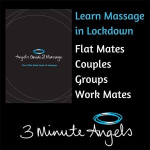 Learn to Massage Like an Angel in Lockdown